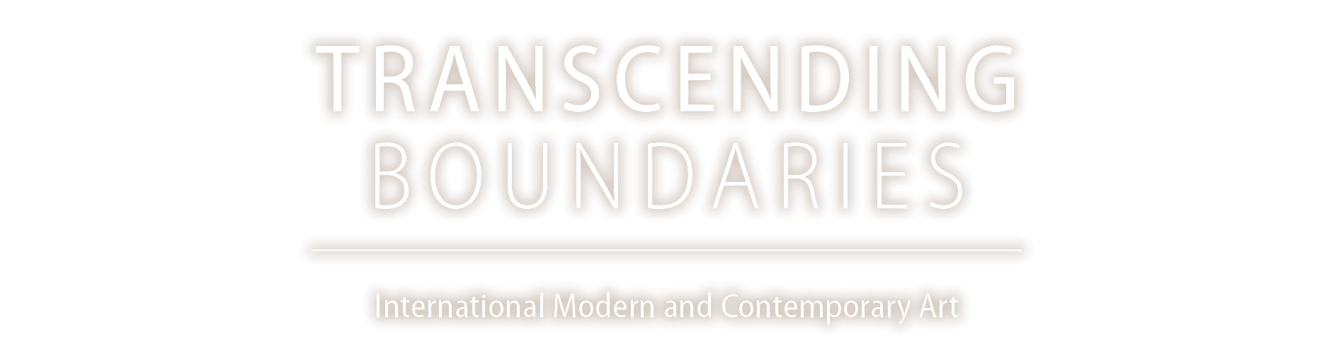 International Modern and Contemporary Art,TRANSCENDING BOUNDARIE