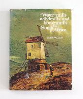 Walton, James; Water-Mills, Windmills and Horse-Mills of South Africa