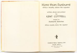 Cottrel, Kent; More than Sunburnt. Africa-Mostly above the Equator: sequel to Sunbird sketches of Africa-Mostly below the Equator