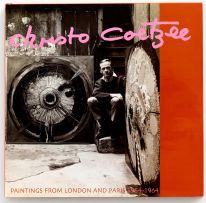 Stevenson, Michael and Viljoen, Deon; Christo Coetzee: Paintings from London and Paris, 1954-1964