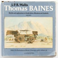 Wallis, J.P.R; Thomas Baines. His Life and Explorations in South Africa, Rhodesia and Australia, 1820 - 1875