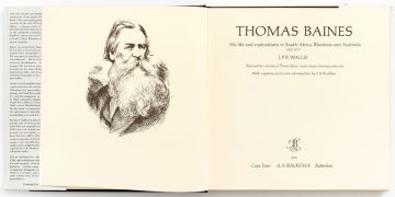 Wallis, J.P.R; Thomas Baines. His Life and Explorations in South Africa, Rhodesia and Australia, 1820 - 1875