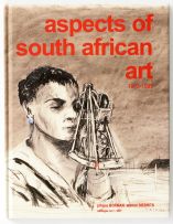 Borman, Johans and Siebrits, Warren; Aspects of South African Art. 1903 - 1999 (catalogue no.1)
