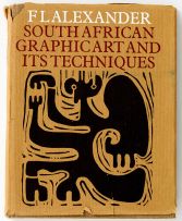 Alexander, F. L. and Waher, Roman (editor); South African Graphic Art and Its Techniques