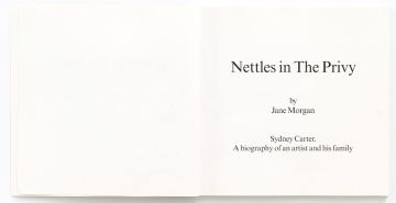Morgan, Jane; Nettles in the Privy. Sydney Carter, A Biography of An Artist and His Family
