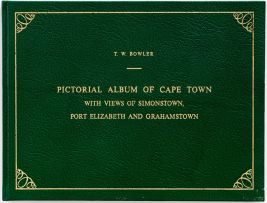 Bowler, T. W.; Pictoral Album of Cape Town. Views of Simonstown, Port Elizabeth and Grahamstown