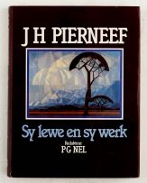 Nel, P.G. (ed.); J.H. Pierneef: Sy Lewe en sy Werk