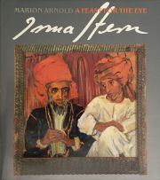 Arnold, Marion; Irma Stern: A Feast for the Eye