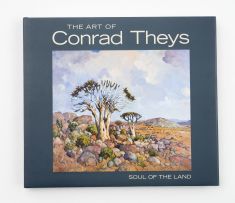 Duffey, Alexander; The Art of Conrad Theys: Soul of the Land (Collector's Edition)