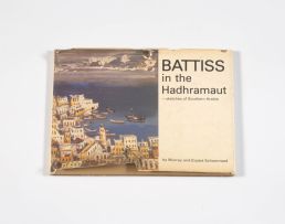 Schoonraad, Murray and Elzabe; Battiss in the Hadhramaut - Sketches of Southern Arabia