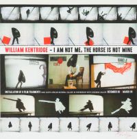 William Kentridge; I am not Me, The Horse is not Mine
