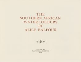 Alice Balfour; The South African Watercolours