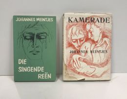 Johannes Meintjes; Kamerade; and Die Singende Reen